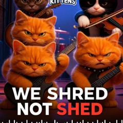 The Fuzzy Kittens Sing Sands of Doom