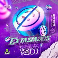 EXTASIADOS (LIVE SET) GUARACHA!!!