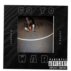 Got To War