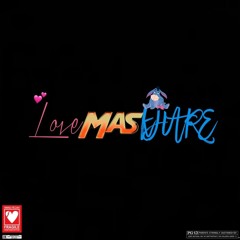 LOVE MASKHARE