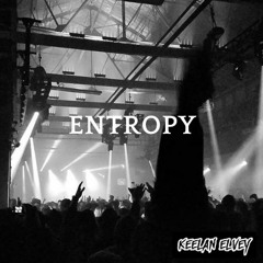 ENTROPY (Original Mix)