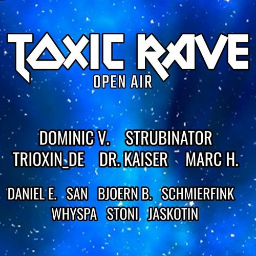 @ Toxic Rave (19.08.2023)