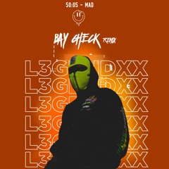 L3gendxx - Bay Check (remix)