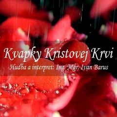 Kvapky Kristovej Krvi