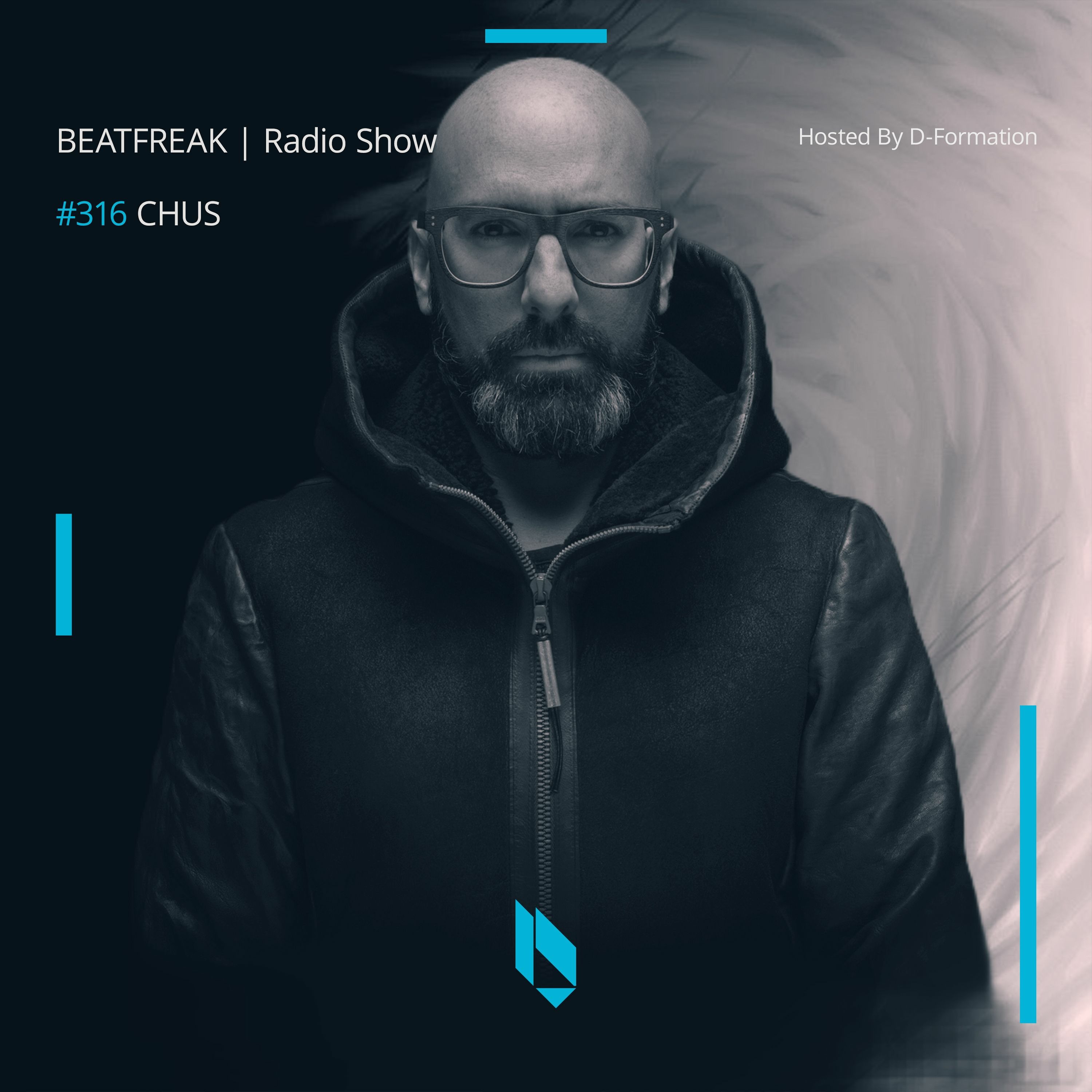 Beatfreak Radio Show By D - Formation #316 | CHUS