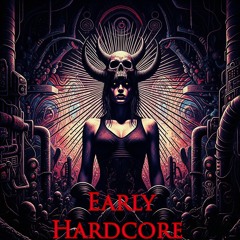 Epic Early Hardcore Mix { Gabber }