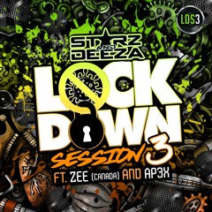 Lockdown Session Part 3 Feat. Zee and Ap3x - FREE DOWNLOAD