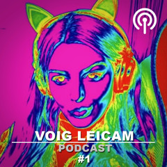 PODCAST #1 - VOIG LEICAM