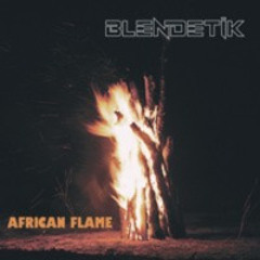 BLENDETIK - African Flame