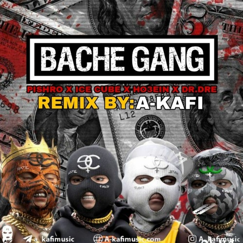 Stream Pishro x Ho3ein x Ice cube x Dr.dre Bache Gang Remix by