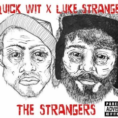 Luke Strange X Quick Wit - Ghost Like (Prod. Barnz)