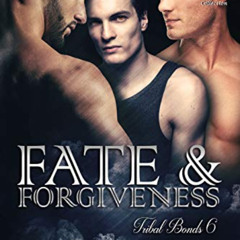 download PDF 📋 Fate & Forgiveness [Tribal Bonds 6] (Siren Publishing The Stormy Glen