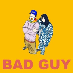 BAD GUY [REMIX]