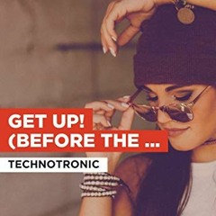 Technotronic - Get Up (Melodika Remix) Free Download