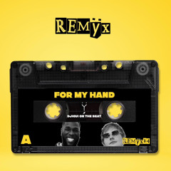For My Hand (Ÿudini x Djigui on the beat Remix)