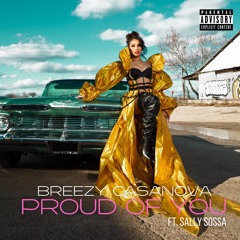 Proud Of You - Ft. Sally Sossa