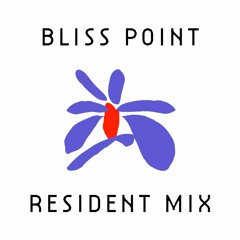 Bliss Point Resident Mix | March 26, 2021