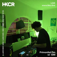 Primordial Om w/ SIM - 02/04/2025