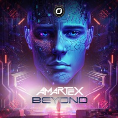 Amartex - Beyond (Original Mix)