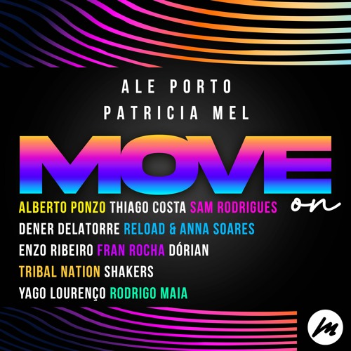 Ale Porto & Patricia Mel - Move On (Fran Rocha Radio Remix)