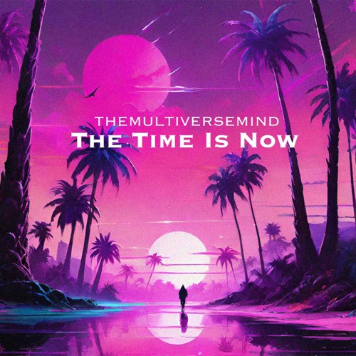 The Time Is Now