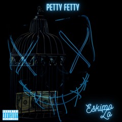 Petty Fetty