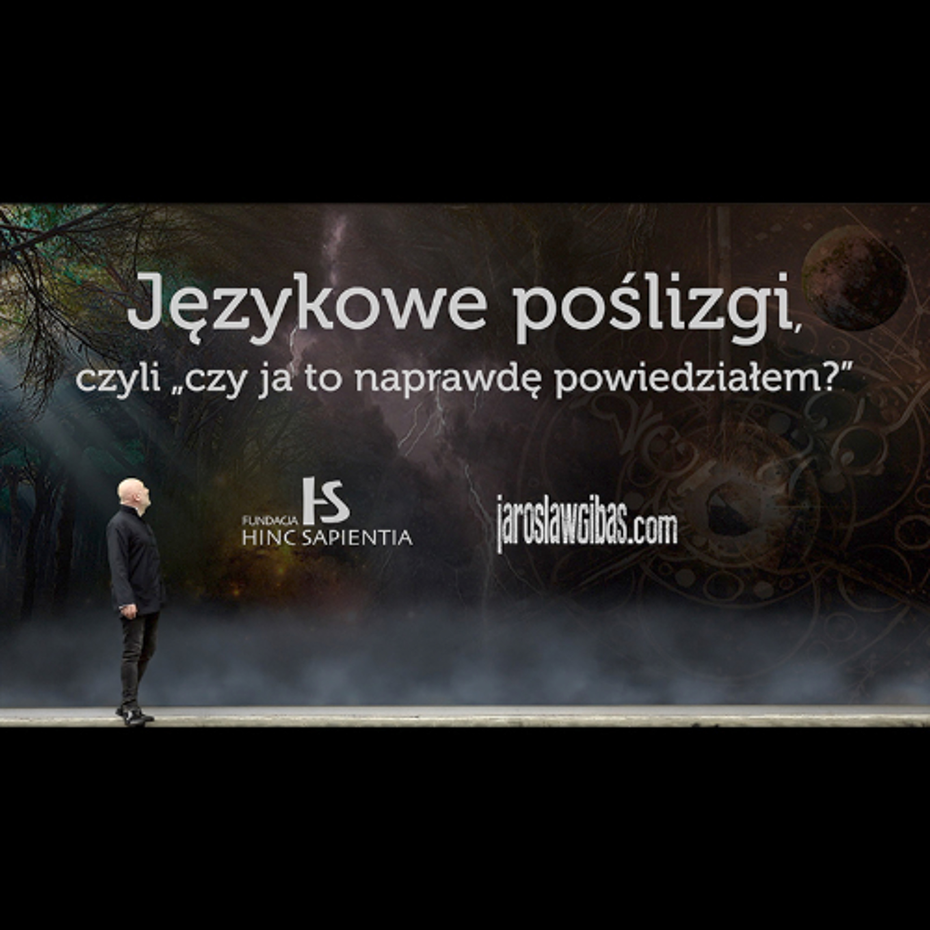 Językowe poślizgi, czyli czy ja to naprawdę powiedziałem? #394 episode artwork