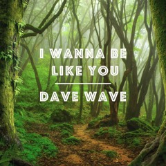 I Wanna Be Like You - Electro Swing Remix