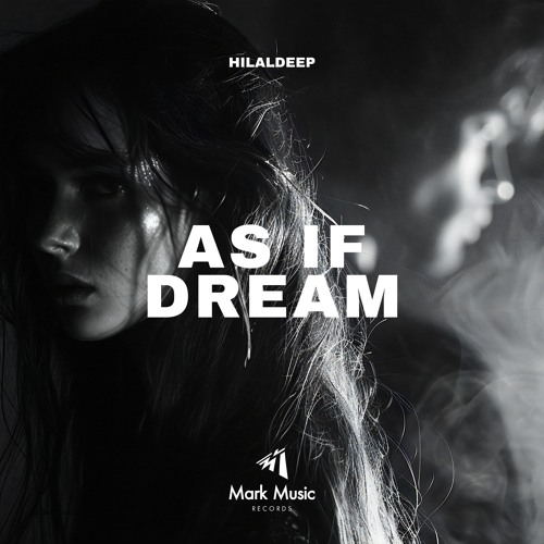 HilalDeep - As If Dream