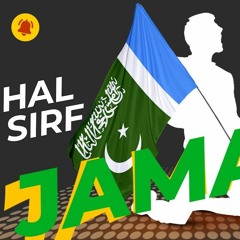 Hal Sirf Jamaat E Islami Tarana (Complete)