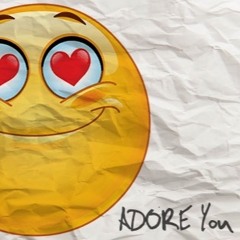 Adore You