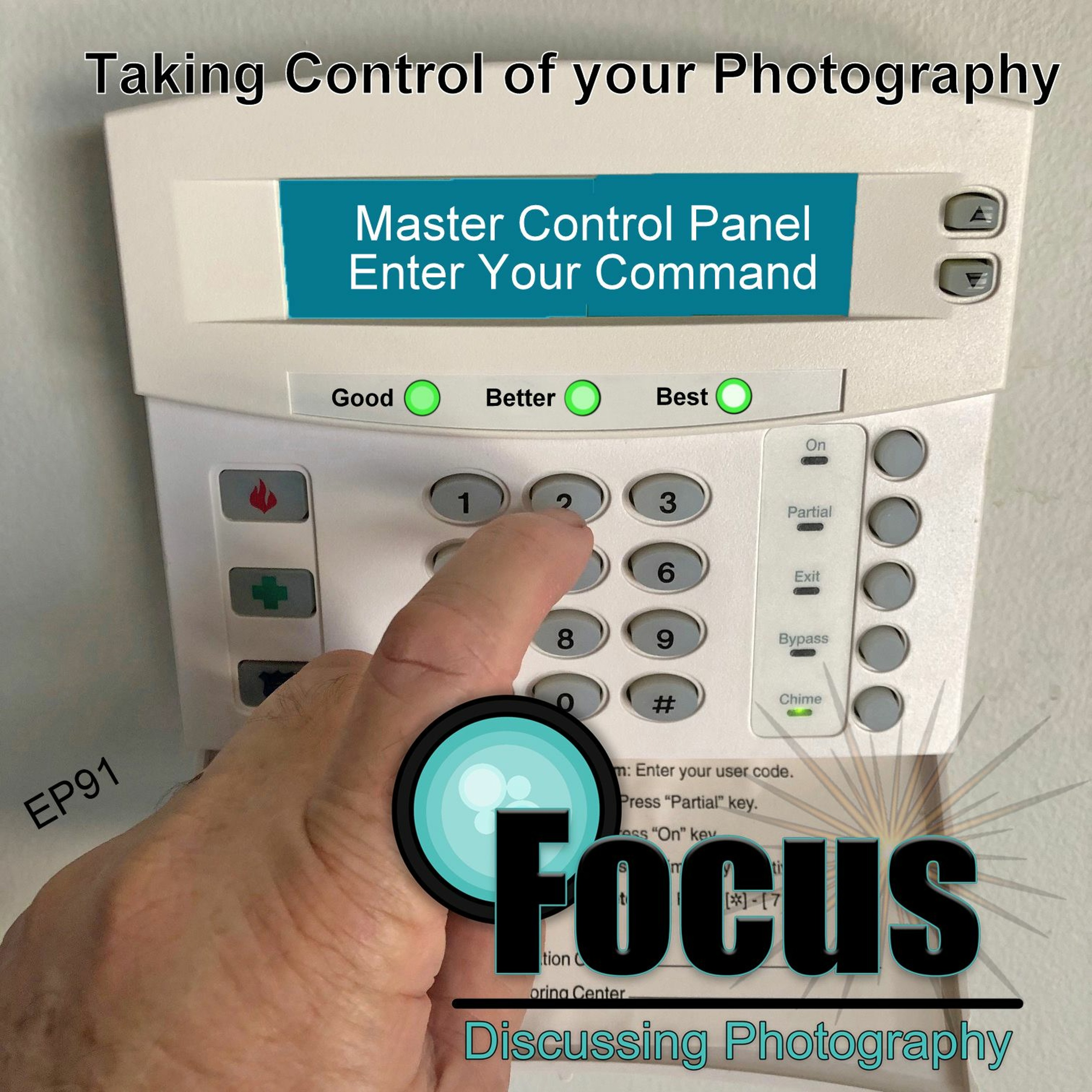Focus: Photography Podcast with Stephen & Terri, Taking control of your Photography episode artwork