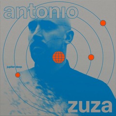 B1 - Antonio Zuza - Jupiter Deep (Anthem Of The Sunset Don Carlos Remix)