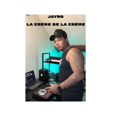Jayro - La Crème De La Crème (2024)