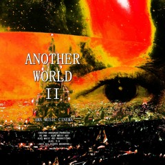ANOTHER WORLD II