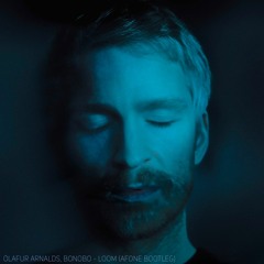 Ólafur Arnalds, Bonobo - Loom (bootleg Afone)