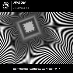 Nyron - Heartbeat (OUT NOW)[ENSIS DISCOVERY]