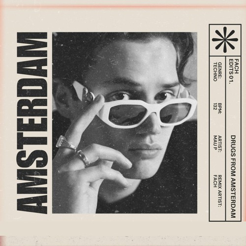 Mau P - Drugs From Amsterdam (Fach Edit)