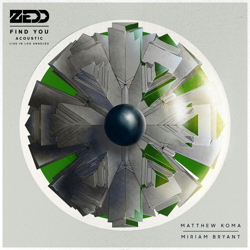 Find You (Acoustic - Live In Los Angeles) [feat. Matthew Koma & Miriam Bryant]