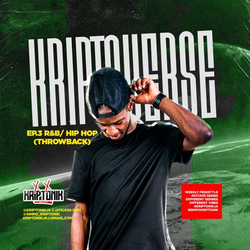 KRIPTOVERSE EP3. (THROWBACK HIP HOP & R&B FREESTYLE MIX) MIXED BY @SIMPO_KRIPTONIK
