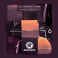 Blue Frequency & Sorn - Changes (E - Lisa) Remix)