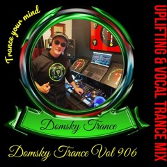DOMSKY TRANCE VOL 906 UPLIFTING & VOCAL TRANCE MIX