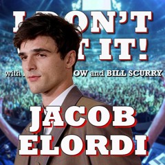 I Don't Get It: Jacob Elordi