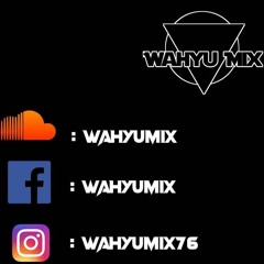 SUDAIN BUCIN MU __WAHYUMIX FT Nadia X Dwiky Alvaro X RIKO JM