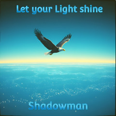 Let Your Light Shine * Instrumental