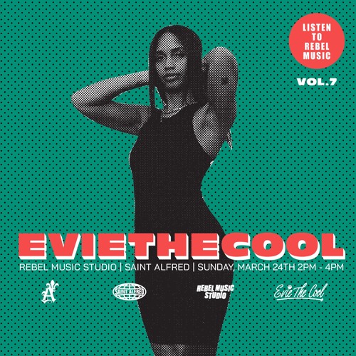 Rebel Music Studio Vol. 7 Featuring EvieTheCool