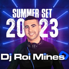 Dj Roi Mines - Set Hits 2023 | סט להיטים 2023