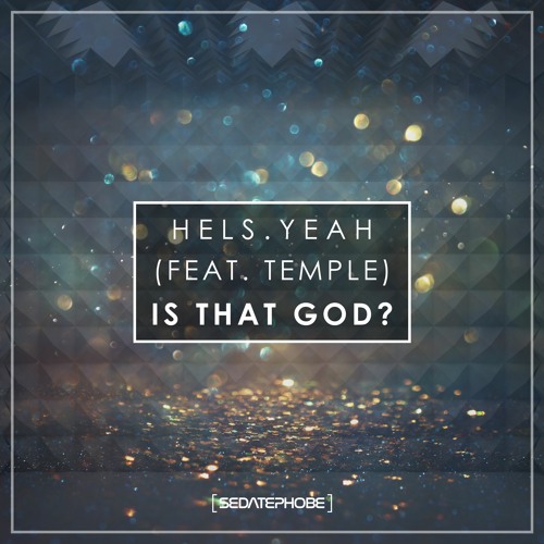 Is That God? (feat.Temple) (Original Mix)