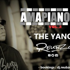 Dj ReubZo - Amapiano Mix Vol.2 #TheYanos