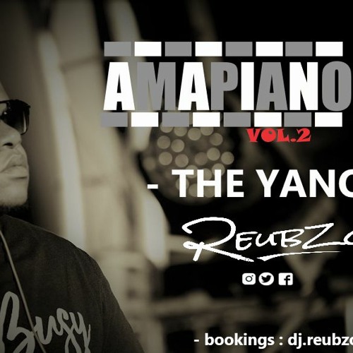 Dj ReubZo - Amapiano Mix Vol.2 #TheYanos